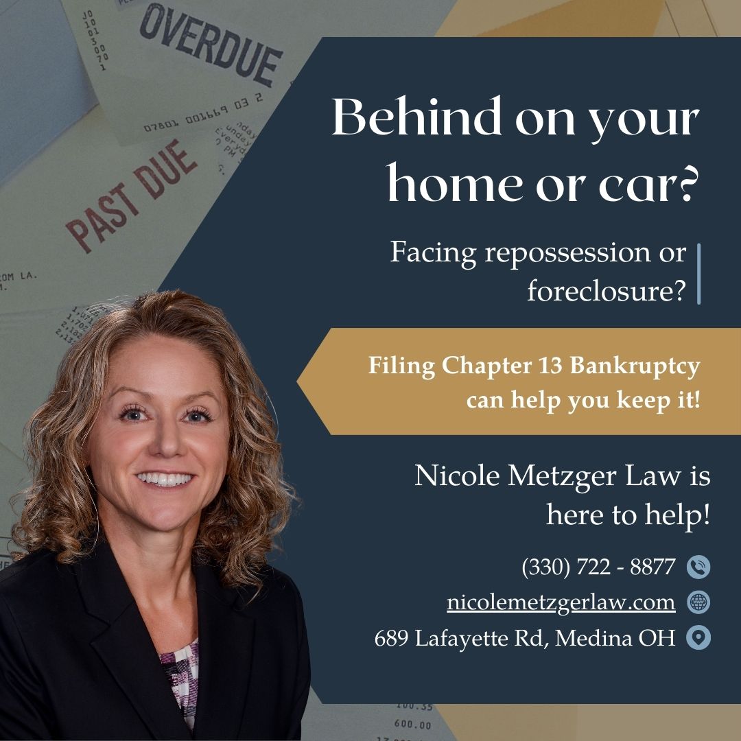 Nicole Metzger Law promotional graphic offering legal assistance for individuals facing repossession or foreclosure on their home or car. The message emphasizes the benefits of filing Chapter 13 bankruptcy to retain assets and prevent foreclosure. Includes contact information with phone number 330-722-8877, website nicolemetzgerlaw.com, and office location at 689 Lafayette Rd, Medina, OH. The background features overdue and past due notices, highlighting the urgency of seeking debt relief and legal advice.